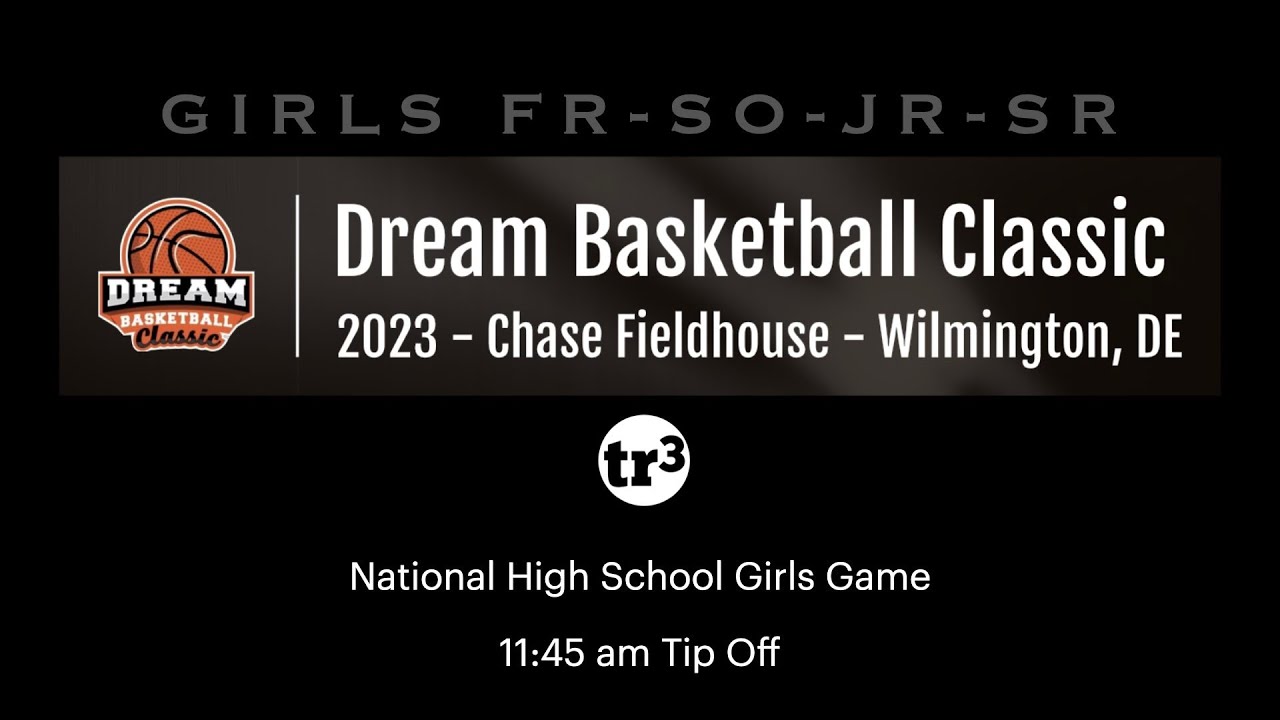 Dream Basketball Classic National Showcase High School Girls 2
