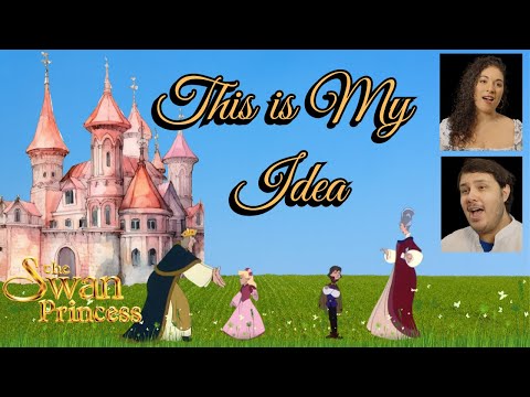 This Is My Idea The Swan Princess Cover