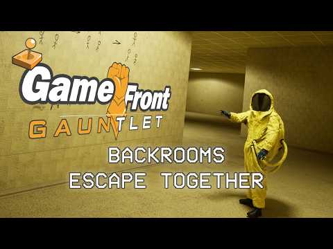The GameFront Gauntlet: James' Other Backrooms Game: Escape Together