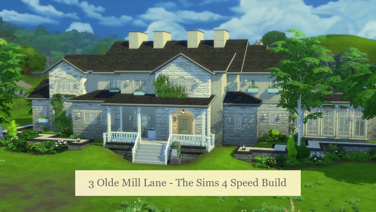3 Olde Mill Lane The Sims 4 Speed Build YouTube