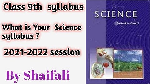 Class 9 Science syllabus 2021-2022 | CBSE class 9 science syllabus | ncert cbse