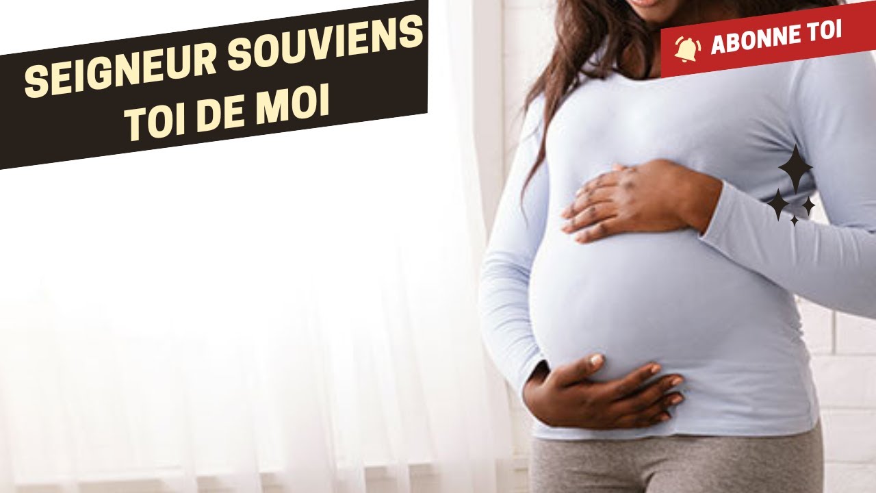 SEIGNEUR SOUVIENS TOI DE MOI - YouTube