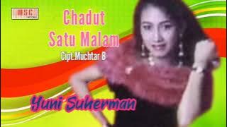 YUNI SUHERMAN - SATU MALAM [CHADUT]