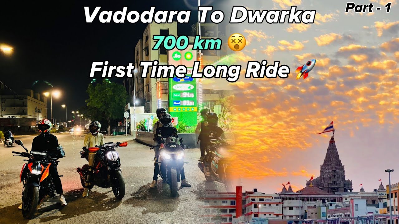 Ep-1 Vadodara To Dwarka 😍 || First time long Ride 🚀 || 700 km 🥵 #dwarka