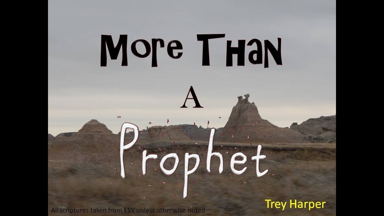 More Than A Prophet