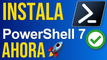 Cómo Descargar e Instalar PowerShell 7 en Windows: Guía Paso a Paso ✅