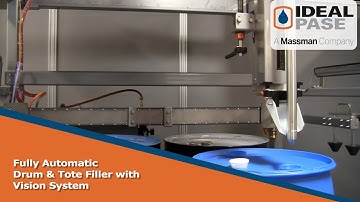 Fully Automatic Drum & Tote Filler with Vision System