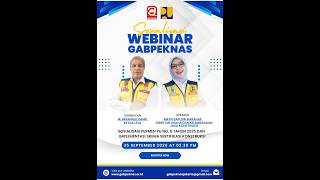 Sosialisasi Webinar GABPEKNAS : Permen PU No.06 dan Impelmentasi Skema konstruksi