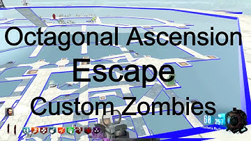 Octagonal Ascension - Solo Escape - BO3 Custom Zombies