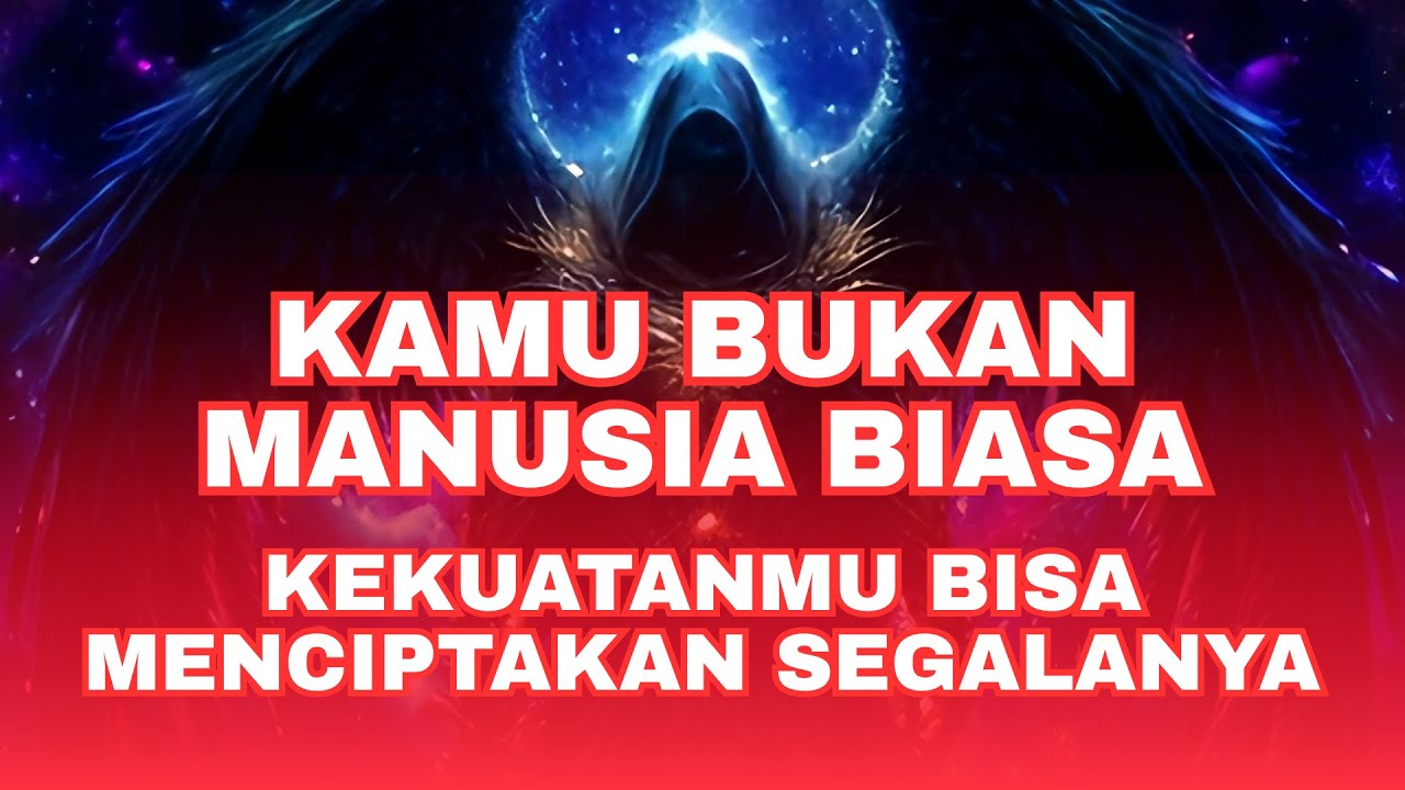 Jiwa Terpilih ✨ Kamu Seperti Manusia Super, Kamu Mampu Menciptakan Segala Impianmu