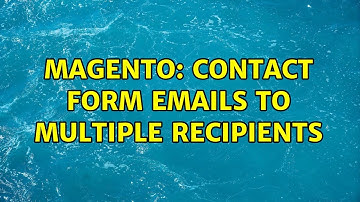 Magento: Contact form emails to multiple recipients (2 Solutions!!)