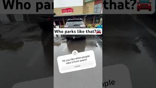 Why Do People Park 🚘 Like This? #Parkingwars #Parking #Baddrivers