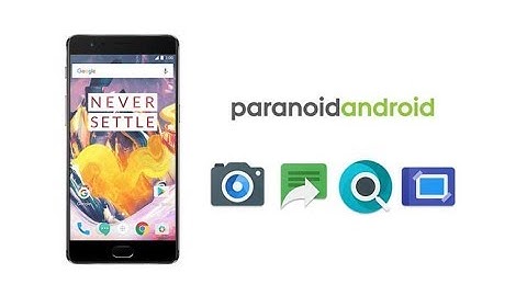 Paranoid Android 7.3.0 | New Camera, BlueBorne Patch | How to Install, Benchmark, Battery