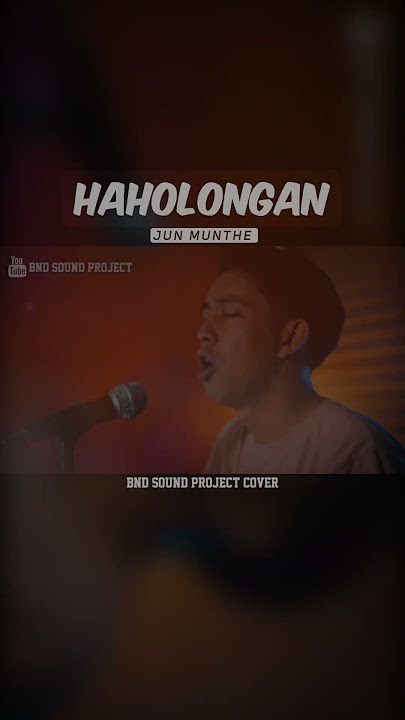 HAHOLONGAN - JUN MUNTHE (BND Sound Project Cover)