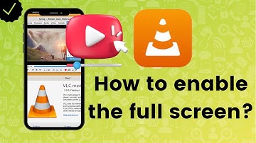 How to enable the play video in full screen in VLC?