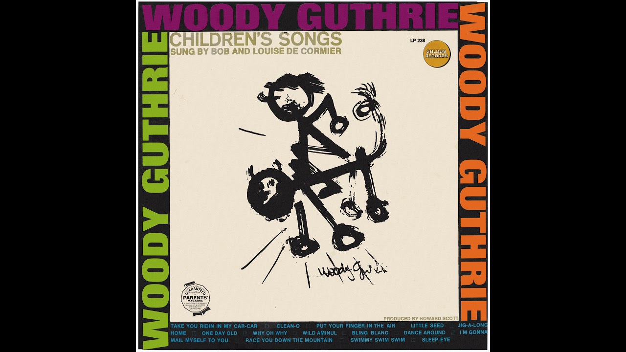 Woody Guthrie's Children Songs (Golden Records) - Complete LP