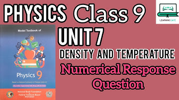 Physics Class 9 | Unit 7 Density and Temperature | Numerical Response Questions FBISE and NBF board