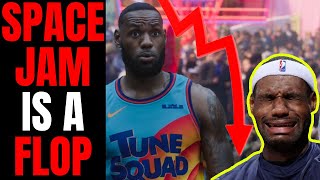 Space Jam: A New Legacy Is A MASSIVE Flop! | Woke LeBron James FAILS At The Box Office