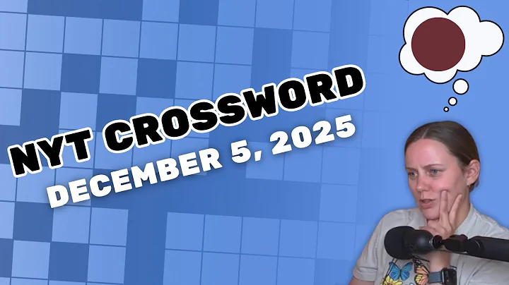 Who??? | NYT Crossword | December 5, 2025