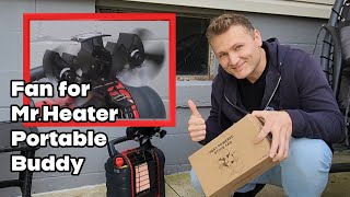 How To Attach Heat Powered Fan for Mr Heater Portable Buddy
