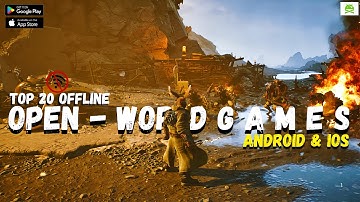 20 Best Offline Open-world For Android 2025 High Graphics | No Internet Needed