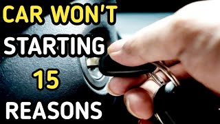 15 Common Reason About MY Car Not Starting