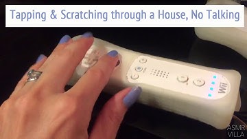 ASMR * Tapping Around a House * Scratching * Fast Tapping * No Talking * ASMRVilla