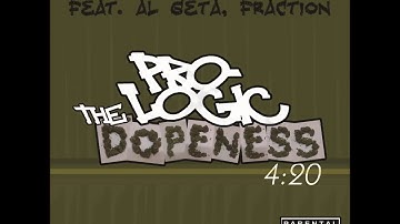 Pro Logic   The Dopeness 420   011   Talk Shit Al Geta, Fraction