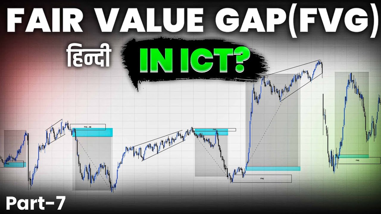 Master ICT Fair Value Gap ( FVG ) in just 20 Minutes 📈! Full ICT Course ...