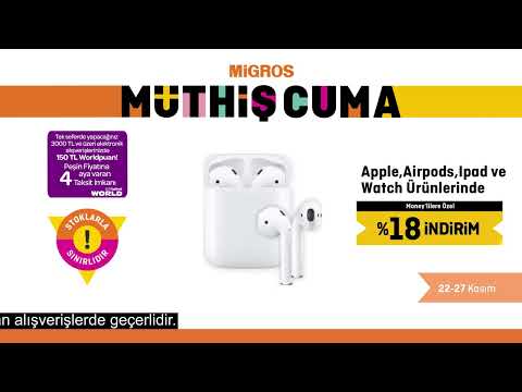 Migros Müthiş Cuma Haftasında 22-27 Kasımda Apple, Airpods, Ipad, Watch Ürünlerinde %18 İndirim! - Migros Müthiş Cuma Haftasında 22-27 Kasımda Apple, Airpods, Ipad, Watch Ürünlerinde %18 İndirim!