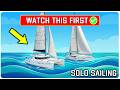 5 Solo Sailing Mistakes That Will COST YOU