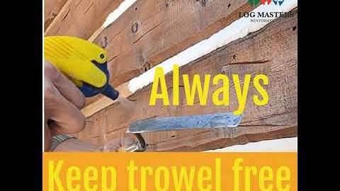 Applying Chinking like a Log Master | Step by Step