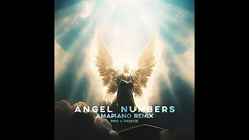 Angel Numbers 👼🏽 Amapiano Remix by PGO x Preecie