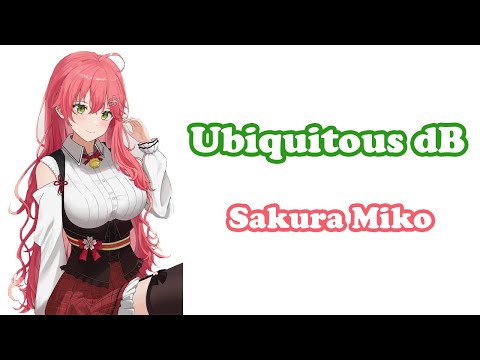 [Sakura Miko] - Ubiquitous dB / Kanda Sayaka