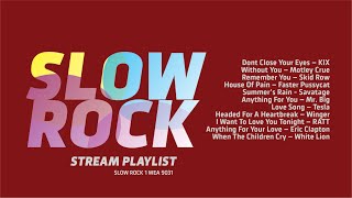 SLOW ROCK Stream play - SLOW ROCK 1 WEA - 9031