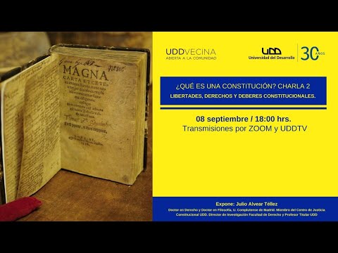 Ciclo: ¿Qué es una Constitución? Libertades, derechos y deberes constitucionales