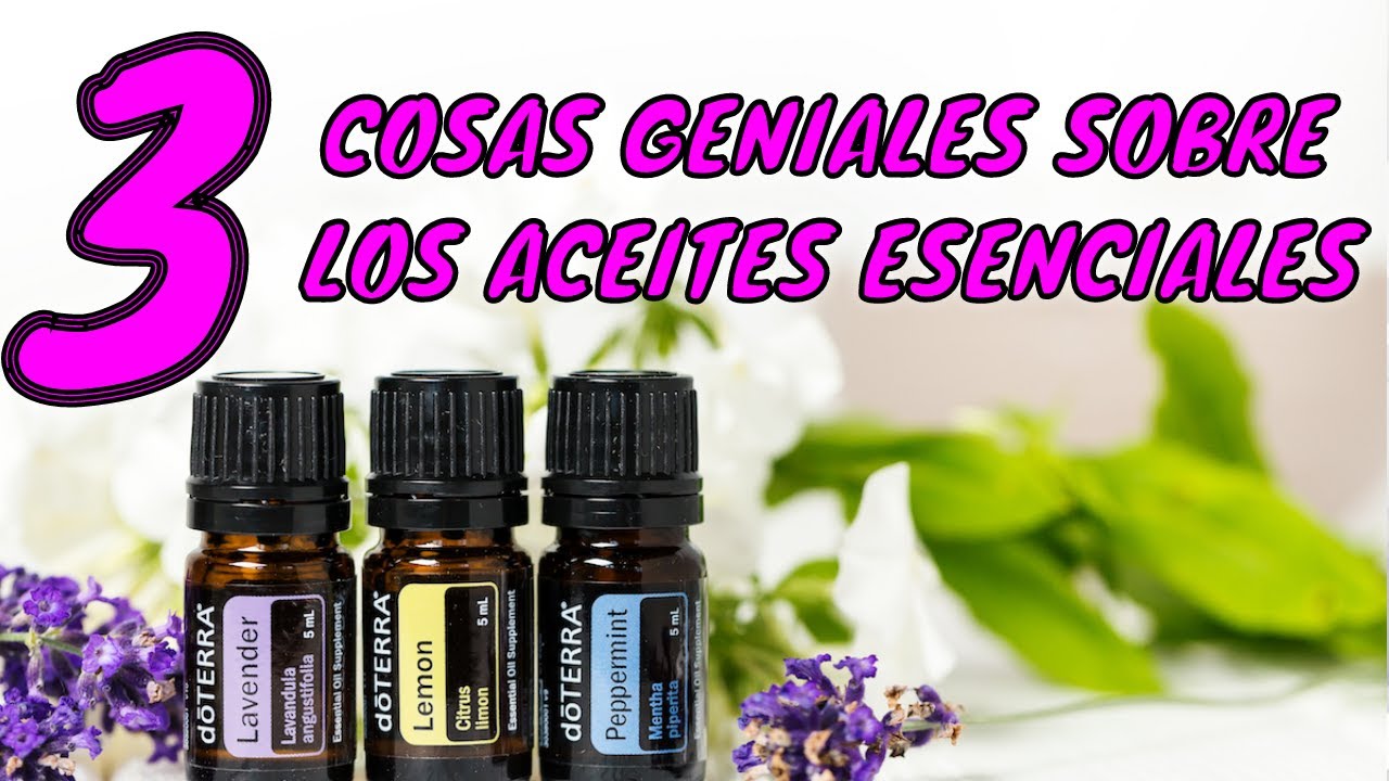 Aceites esenciales para que sirven