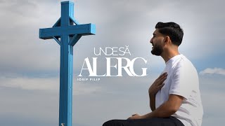 Iosif Filip - UNDE SA ALERG ( Official Video ) 2024
