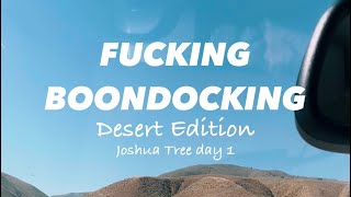 F*cking Boondocking-Desert edition 1