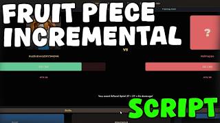 [🏝️UPDATE] Roblox Fruit Piece Incremental Script Auto Farm & Level Up Fast Pastebin 2026