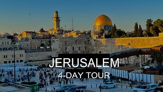 Jerusalem 4-Day Tour