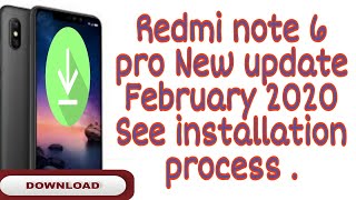 Redmi note 6 pro New February 2020 software update. See full video to update newversion update redmi screenshot 5