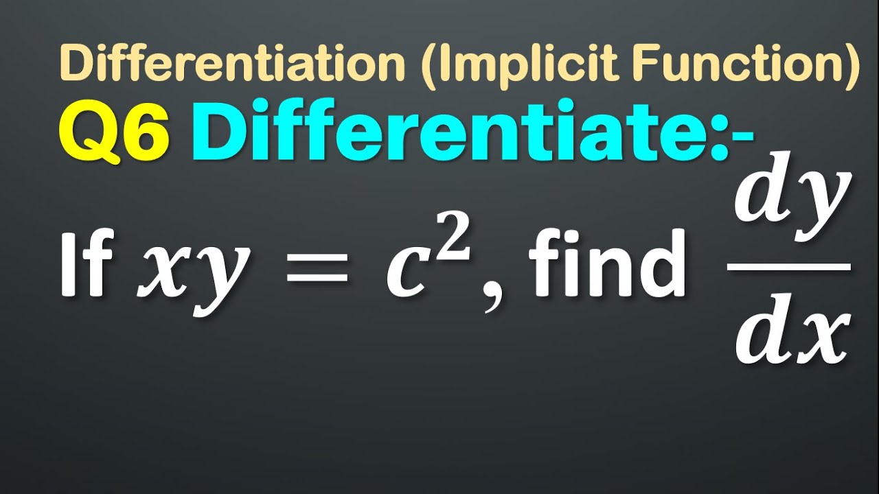 Q5 If X 2 Xy Y 2 100 Find Dy Dx Implicit Function If X2 Xy Y2 100 Find Dy Dx Youtube