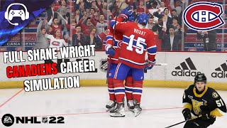 FULL SHANE WRIGHT MONTRÉAL CANADIENS CAREER SIMULATION | NHL 22