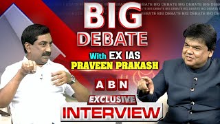Abn Md Radhakrishna Big Debate With Ex Ias Praveen Prakash Big Debate Abn