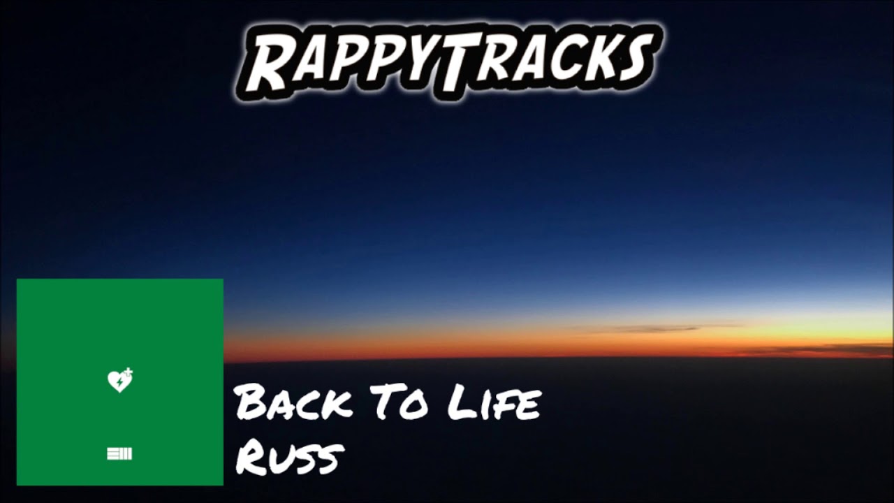 Russ - Back To Life