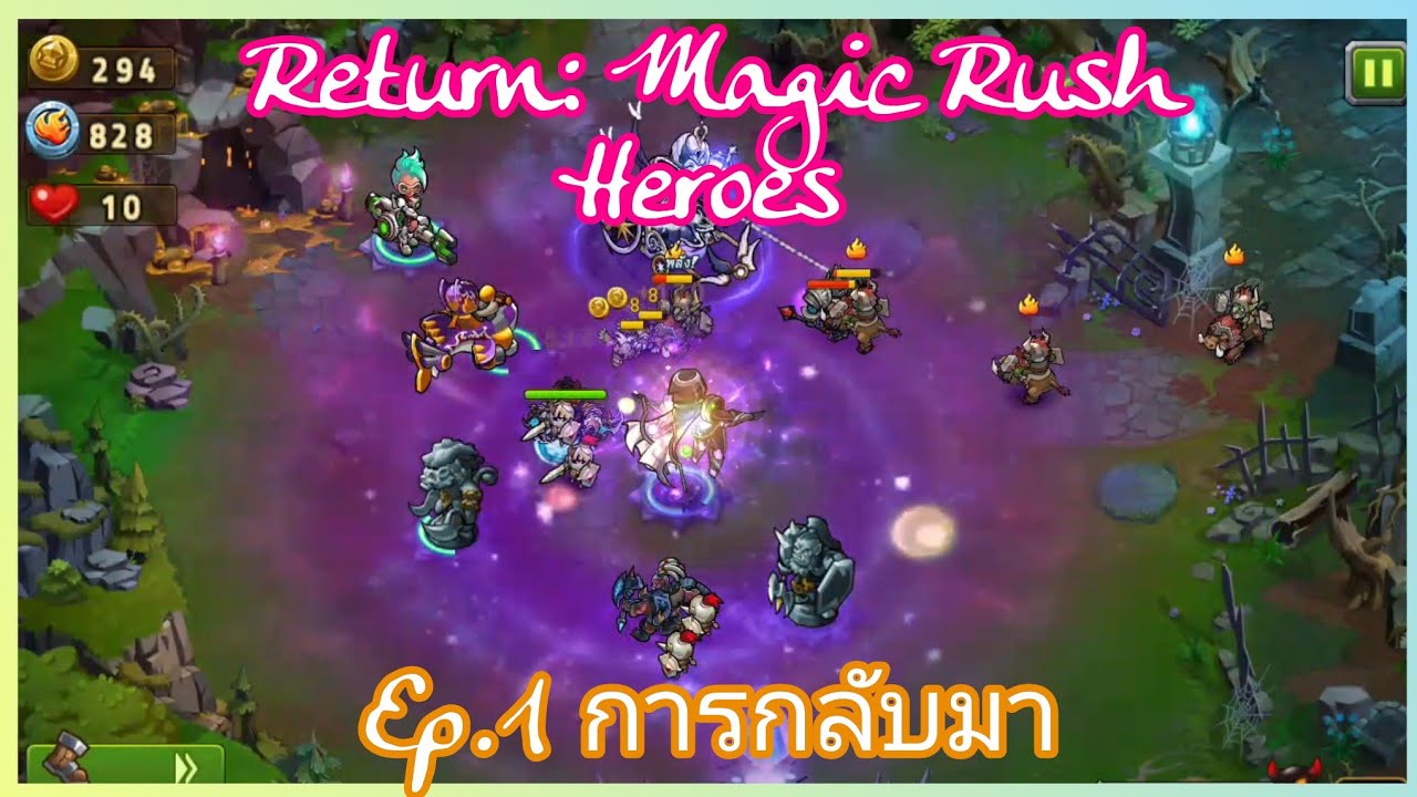 Return: Magic Rush Heroes Ep.1 เล่นโหมด ผู้พิทักษ์สงคราม แบบSlow Play #gaming #online #magic #heroes