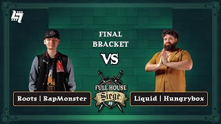 Roots  Rapmonster luigi Vs Liquid  Hungrybox jigglypuff  Winners Quarters  House Siege