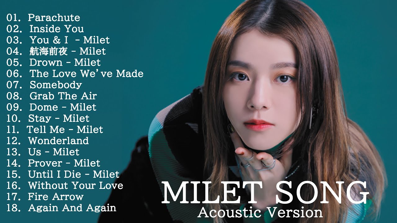 ミレイ メドレー ヒット曲 2023 - Milet 人気曲 2023 - YouTube