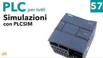 Come simulare un PLC con TIA Portal e PLCSIM - PLC per tutti - Video 57